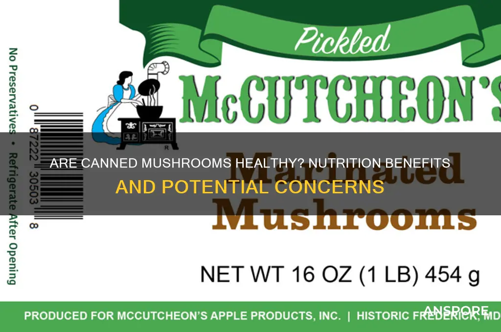 are canned mushrooms good for you