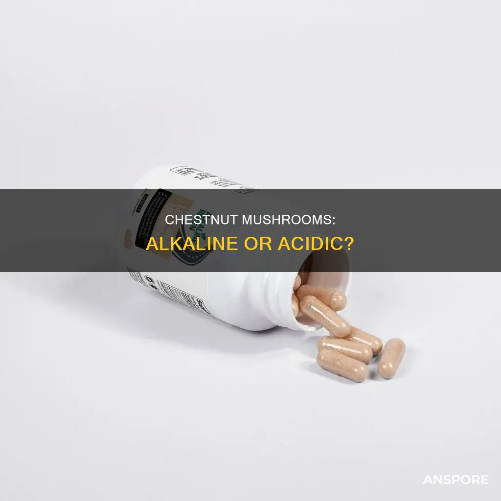 are chestnut mushrooms alkaline