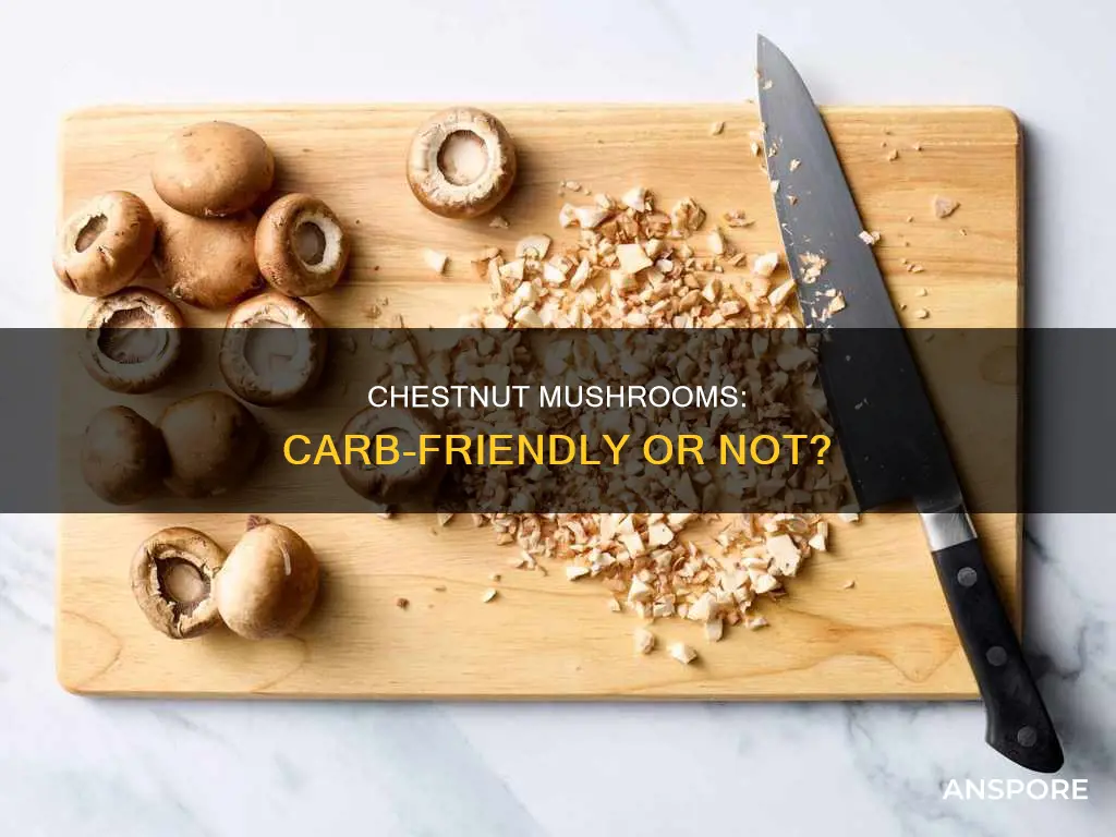 are chestnut mushrooms low carb