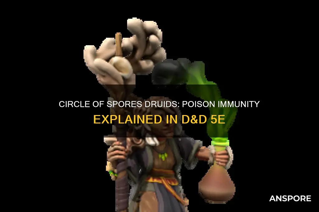 are circle of spores druids immune to poison