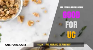 Cooked Mushrooms and UC: Benefits, Risks, and Dietary Tips