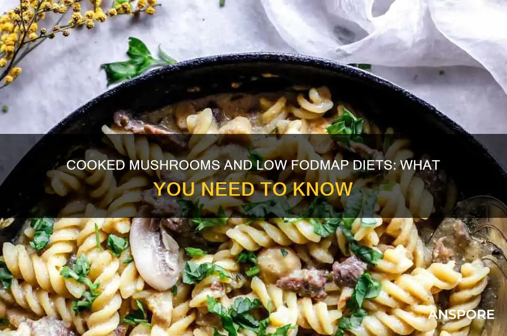 are cooked mushrooms low fodmap