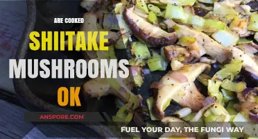 Are Cooked Shiitake Mushrooms Safe and Healthy to Eat?