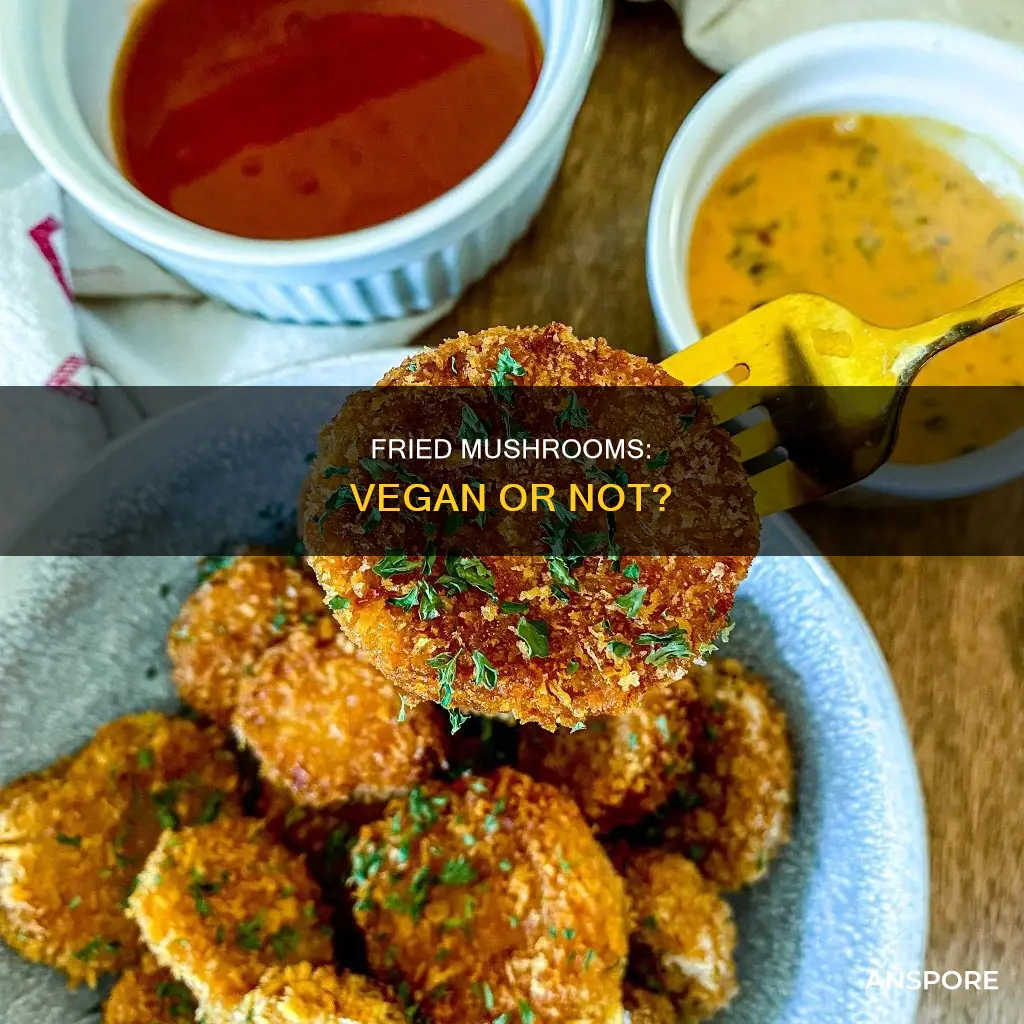 are deep fried mushrooms vegan