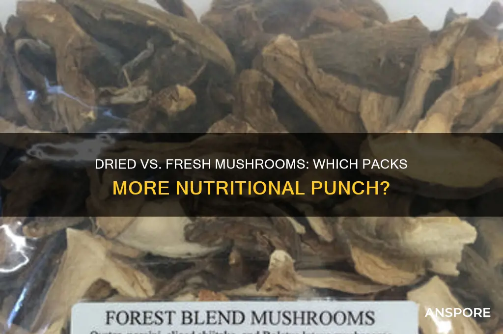 are dried mushrooms as effective as fresh