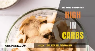 Are Fried Mushrooms High in Carbs? A Nutritional Breakdown