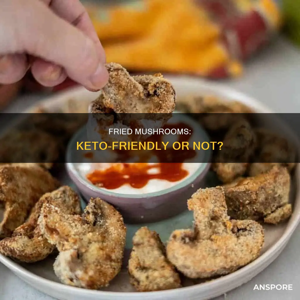are fried mushrooms keto