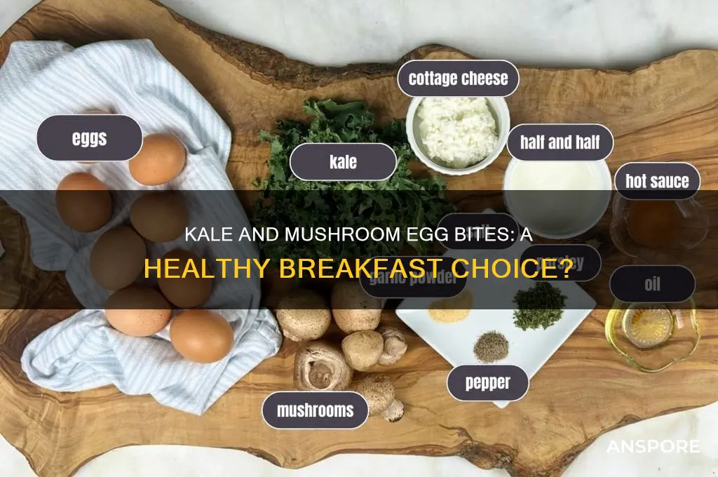 are kale and mushroom egg bites healthy
