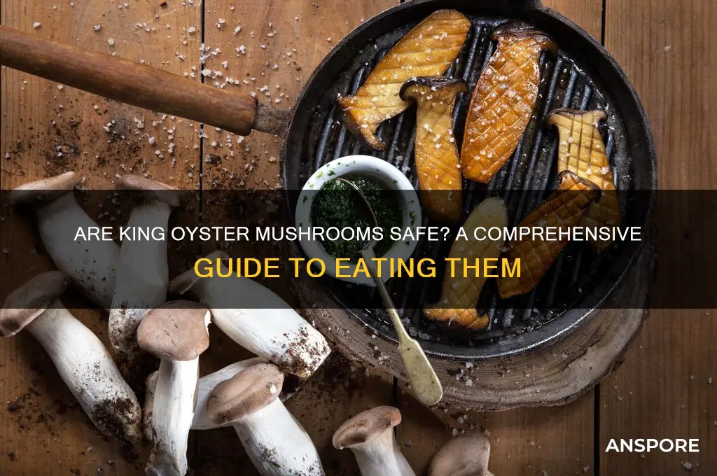 are king oyster mushrooms safe to eat