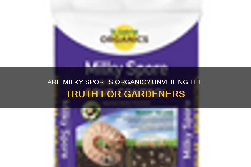 are milky spores irganic
