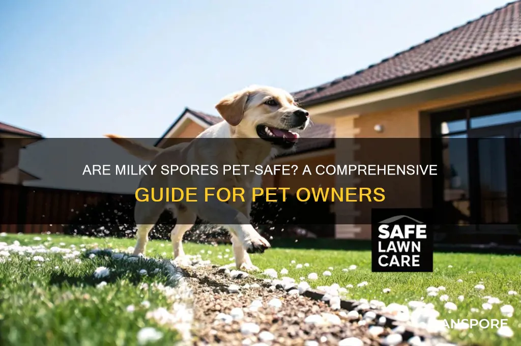 are milky spores safe for pets