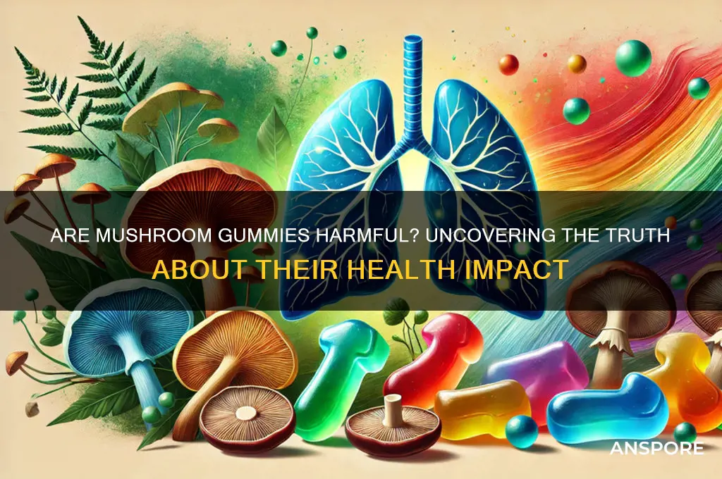 are mushroom gummies bad for you