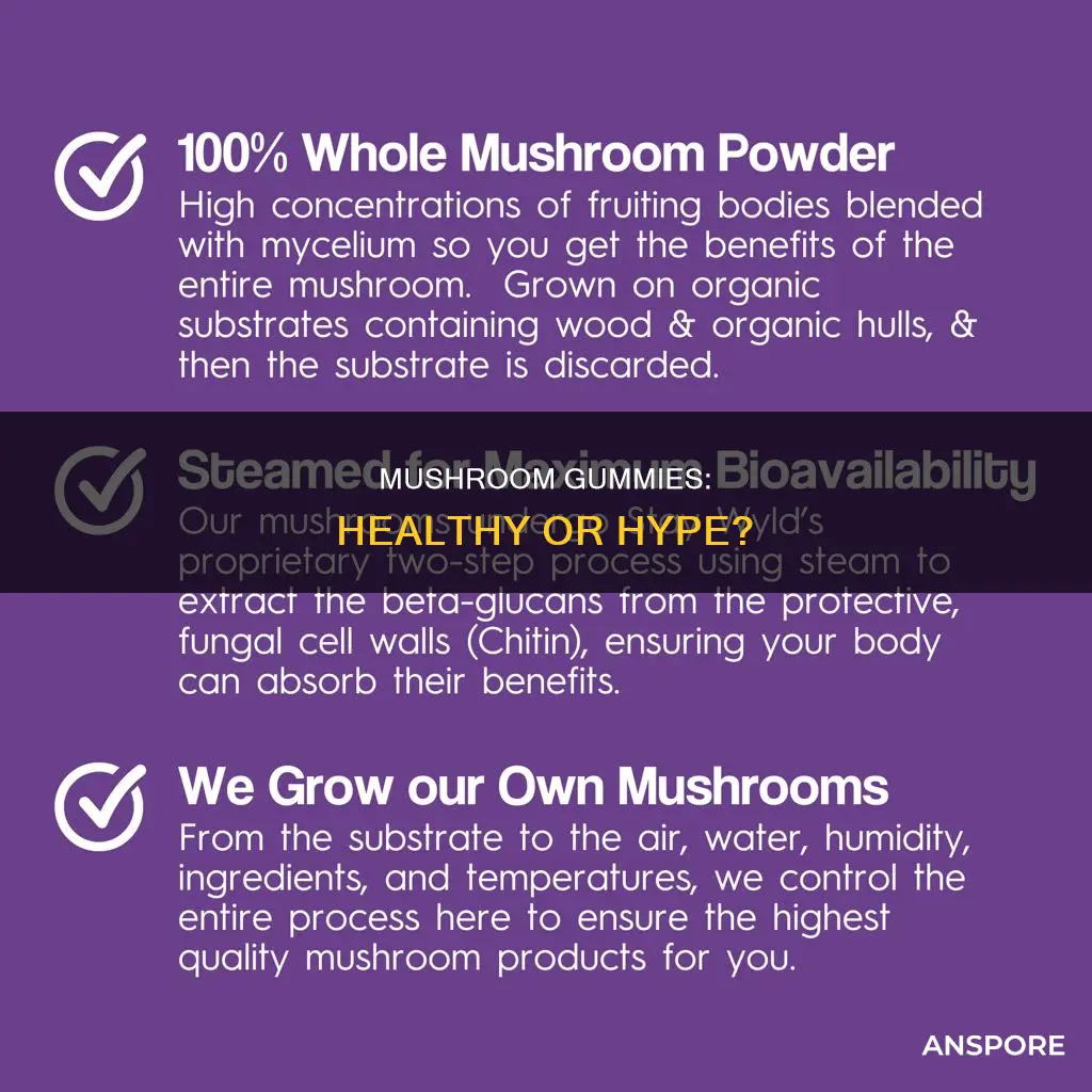 are mushroom gummies healthy