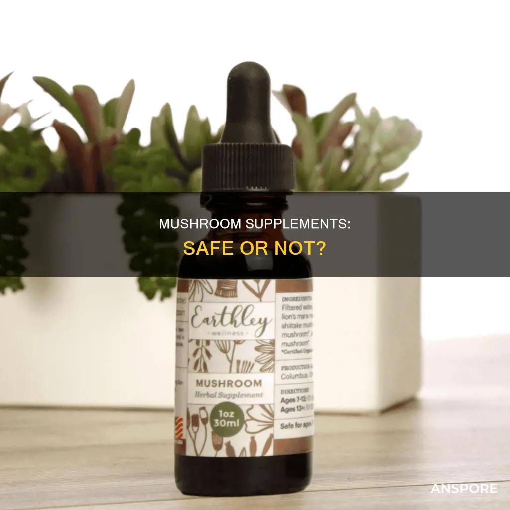 are mushroom supplements safe