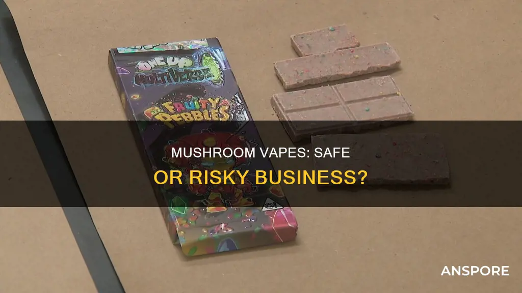 are mushroom vapes safe