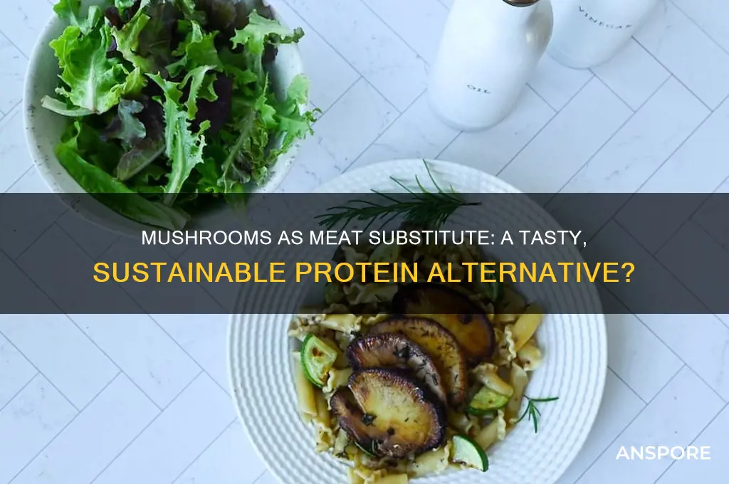 are mushrooms a substitute for meat