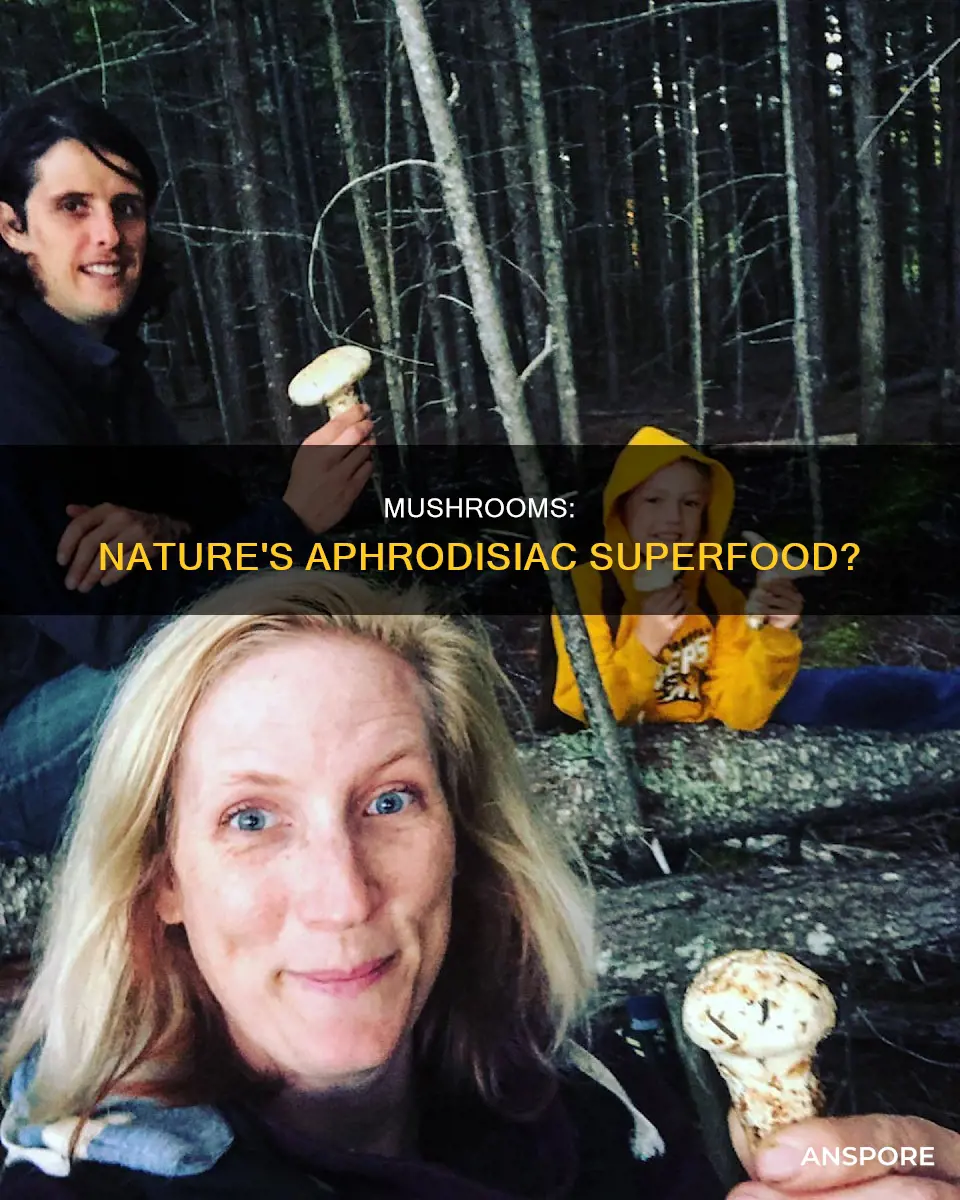 are mushrooms an aphrodisiac food