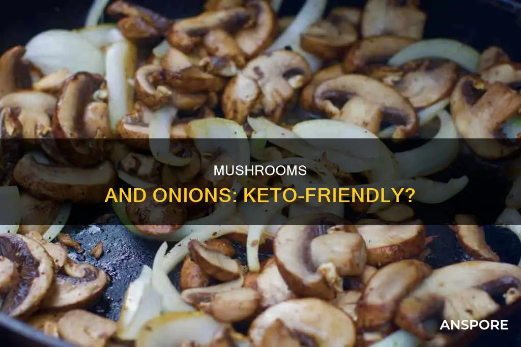 are mushrooms and onions keto