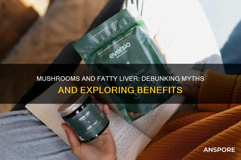 are mushrooms bad for fatty liver