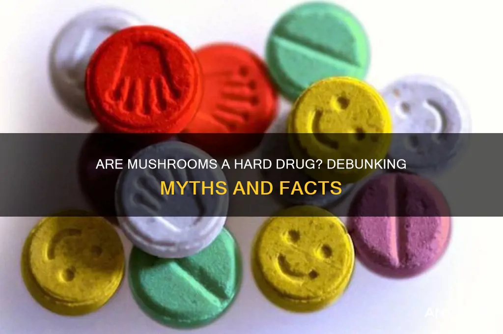 are mushrooms considered a hard drug