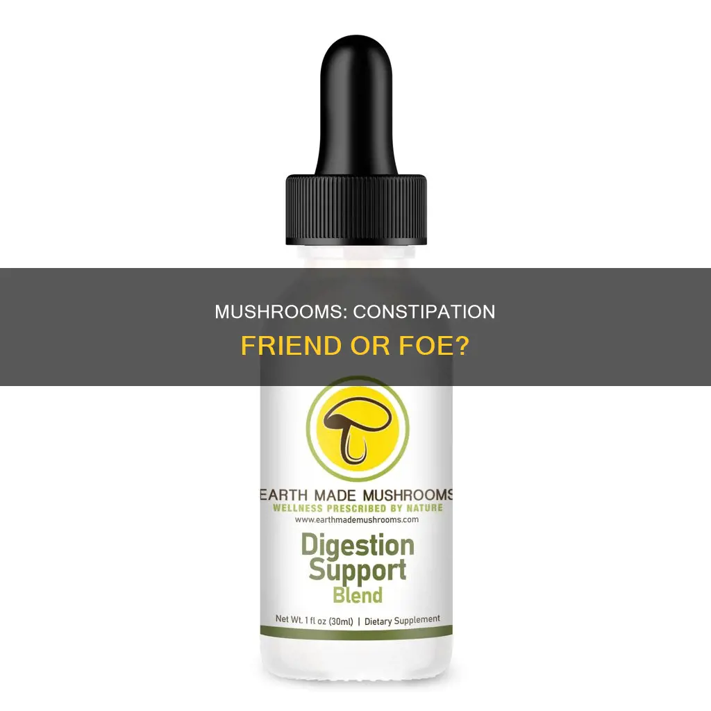 are mushrooms constipating