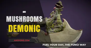 Mushrooms: Demonic or Delicious?