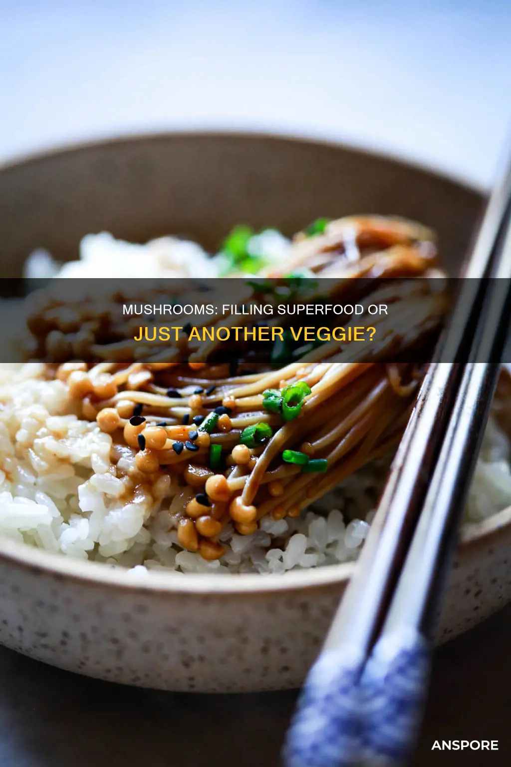 are mushrooms filling