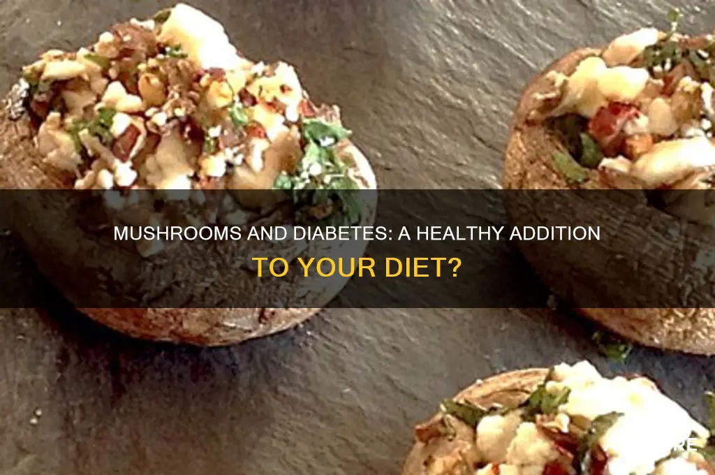 are mushrooms good for a diabetic