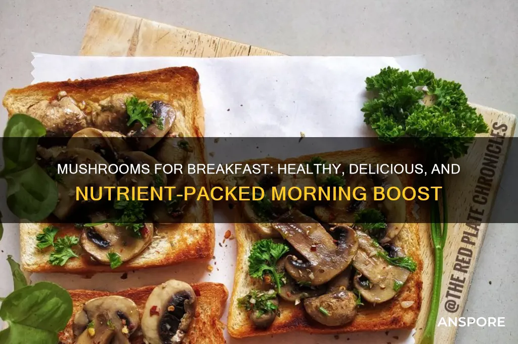 are mushrooms good for breakfast