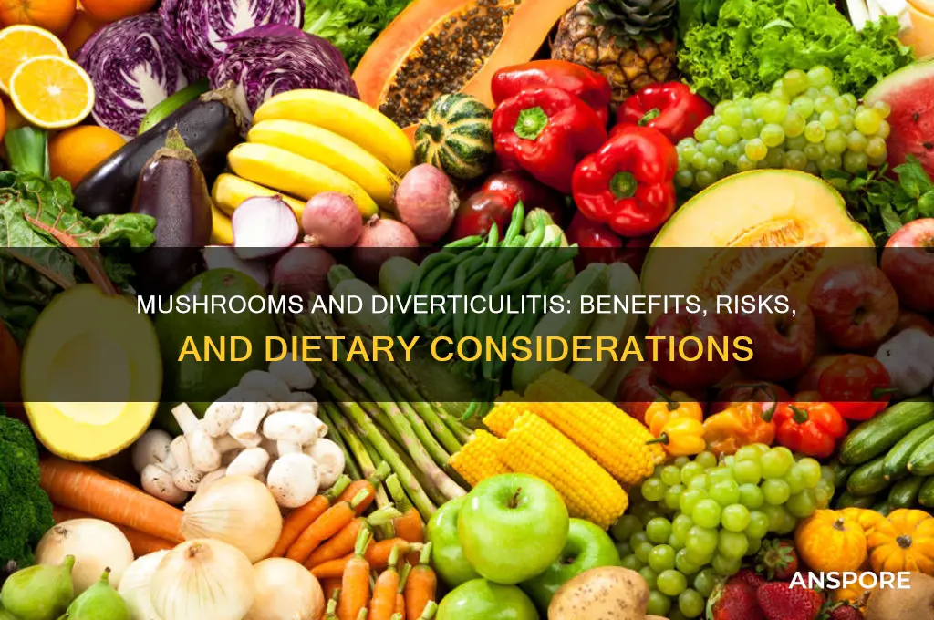 are mushrooms good for diverticulitis