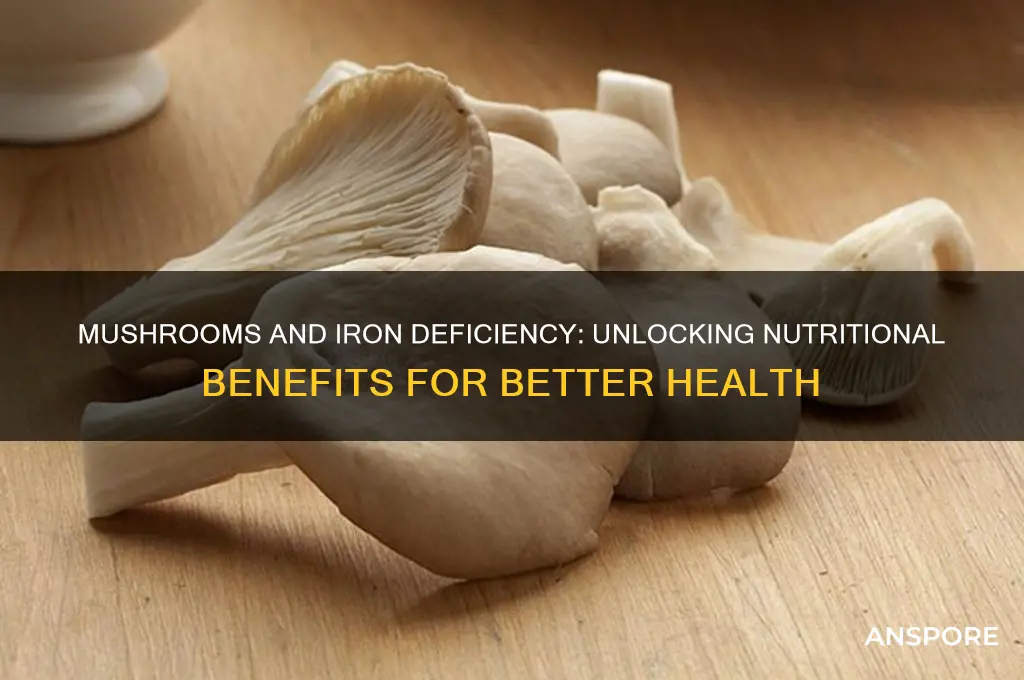 are mushrooms good for iron deficiency