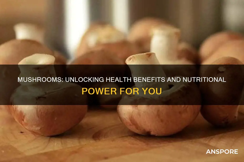 are mushrooms good for tou