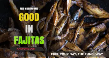 Mushrooms in Fajitas: A Tasty Twist or Missed Opportunity?