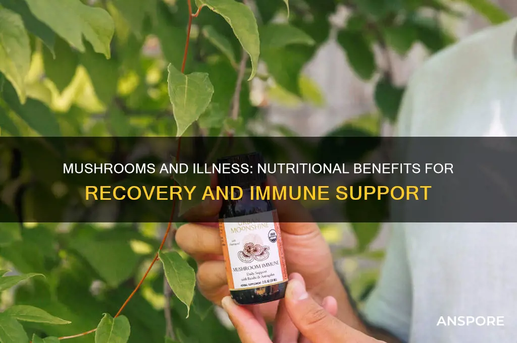 are mushrooms good to eat when sick