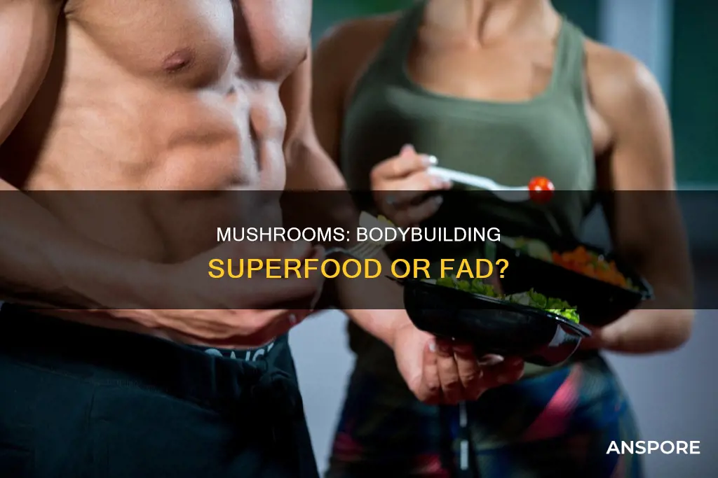 are mushrooms healthy bodybuilding
