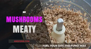Mushrooms: Meaty or Not?