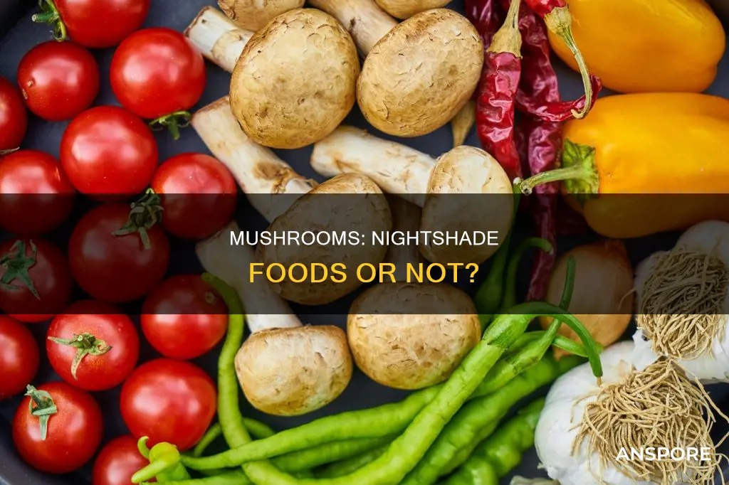 are mushrooms nightshade foods