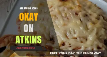 Mushrooms on Atkins: Friend or Foe?