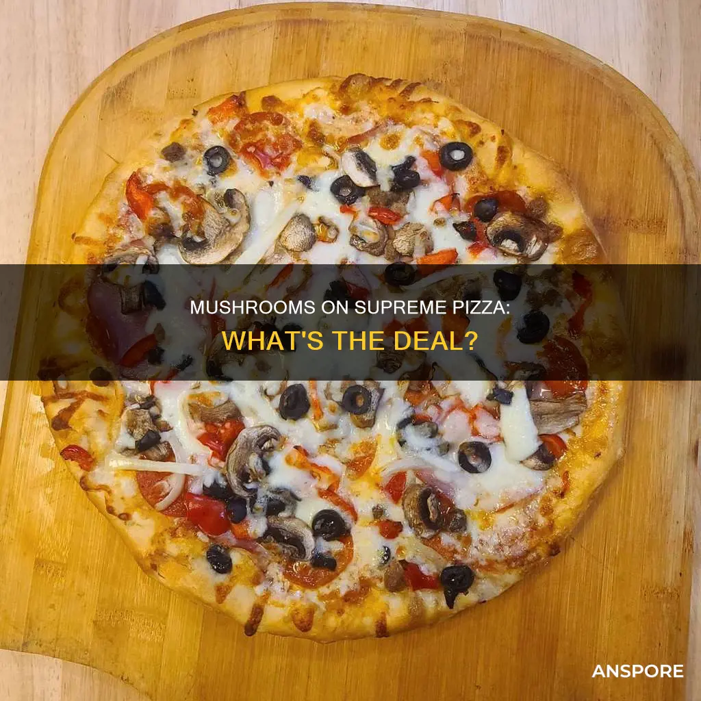 are mushrooms on supreme pizza