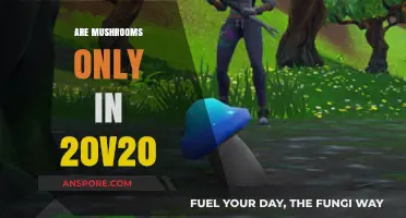 Mushrooms: Exclusive to 20v20?