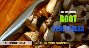Mushrooms: Roots or Veggies?