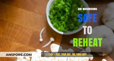 Mushrooms: Safe to Reheat?