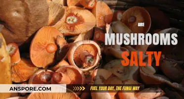 Mushrooms: Salty or Not?