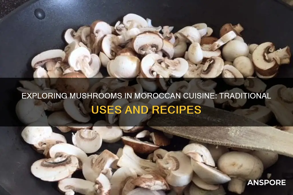are mushrooms used in moroccan cooking