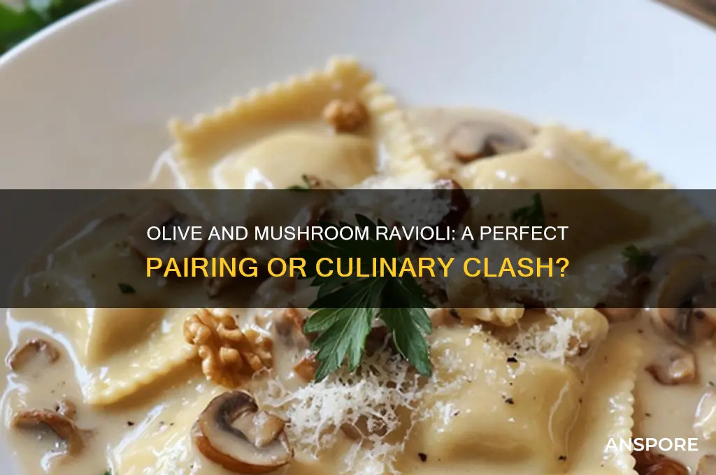 are olive good with mushroom ravioli