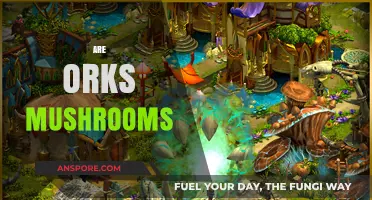 Orks and Mushrooms: What's the Connection?
