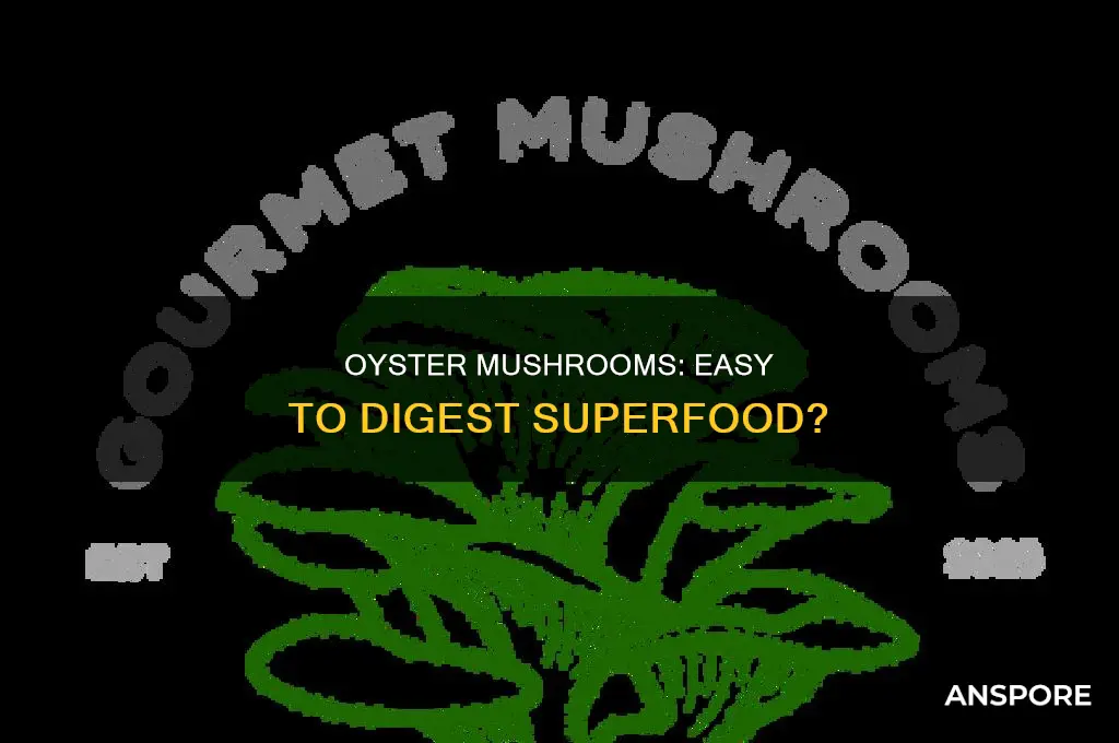 are oyster mushrooms easy to digest
