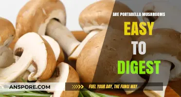 Portabella Mushrooms: Easy to Digest?