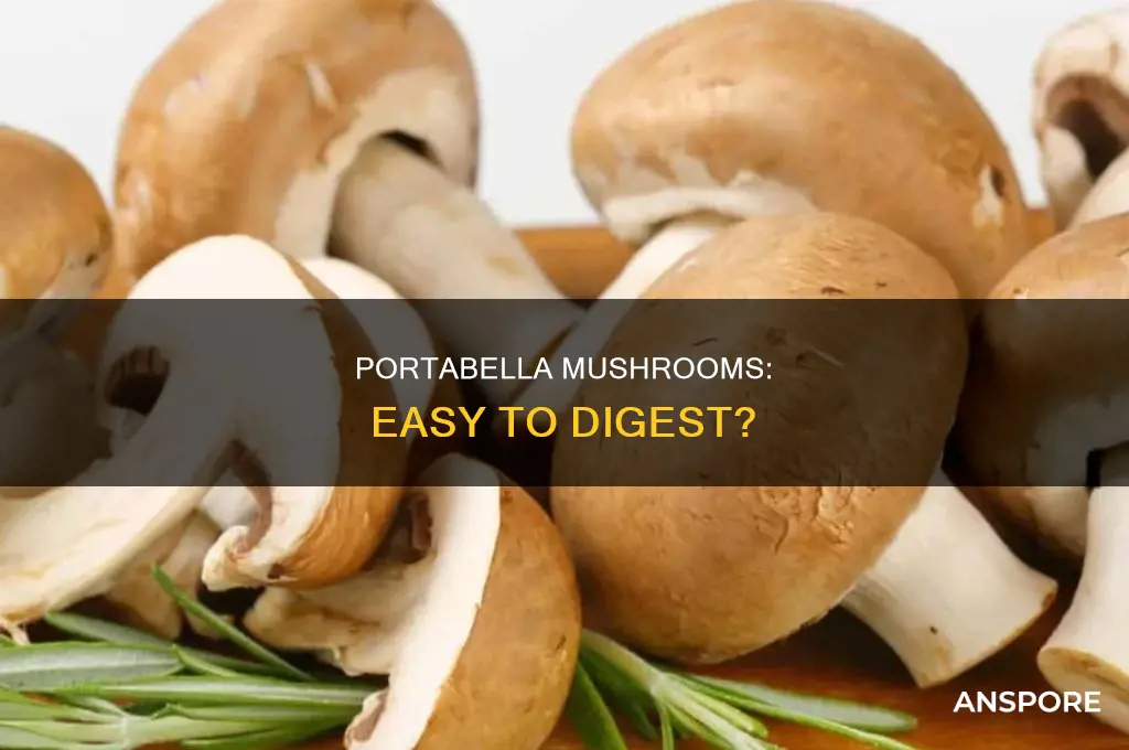 are portabella mushrooms easy to digest