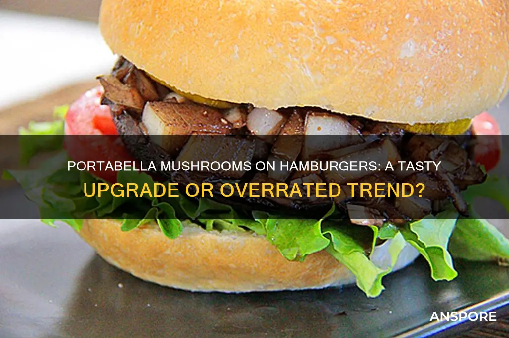 are portabella mushrooms good on a hamburger